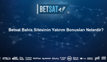 Betsat Bahis Sitesinin Yatırım Bonusları Nelerdir